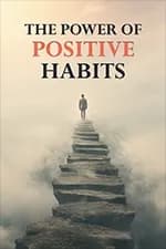 le pouvoir des habitudes positives